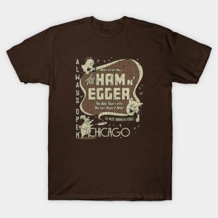 Ham n' Egger Chicago 1943 T-Shirt